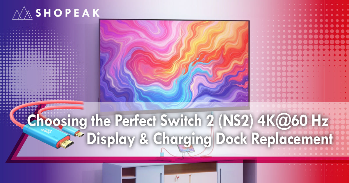 Choosing the Perfect Switch 2 (NS2) 4K @ 60 Hz Display & Charging Dock Replacement